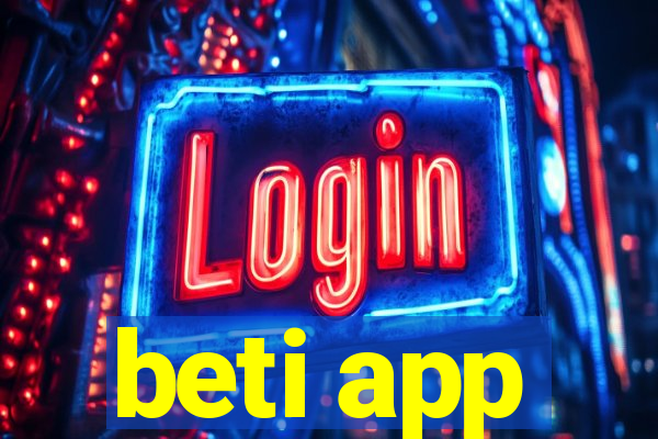 beti app